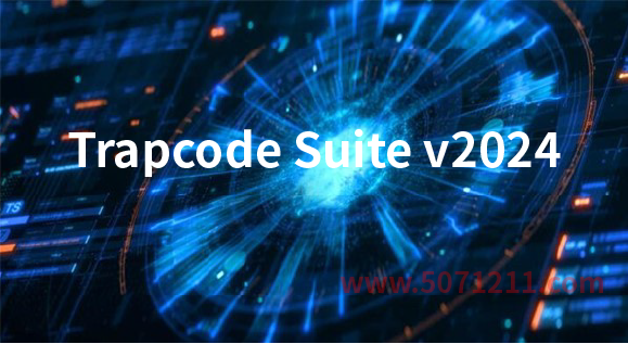 Red Giant Trapcode Suite v2024.2.1 红巨星粒子特效插件Win一键安装版-办文绿软